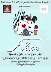 Alice, Family show in due atti - Brescia